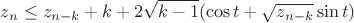 $$
z_n\le z_{n-k}+k +2\sqrt{k-1}(\cos{t}+\sqrt{z_{n-k}}\sin{t})
$$
