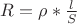 $R=\rho*\frac{l}{S}$