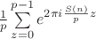 $\frac{1}{p}\sum\limits_{z=0}^{p-1}e^{2\pi i\frac{S(n)}{p}z$ $\frac{1}{p}\sum\limits_{z=0}^{p-1}e^{2\pi i\frac{S(n)}{p}z$