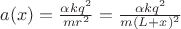 $a(x)=\frac{\alpha kq^2}{mr^2}=\frac{\alpha kq^2}{m(L+x)^2}$