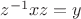 $z^{-1}xz = y$