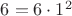 $6 = 6 \cdot 1^2$