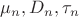 $ \mu_n, D_n, \tau_n $ $ \mu_n, D_n, \tau_n $