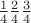 $\frac{1}{4}\frac{2}{4}\frac{3}{4}$