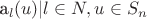 a_{l}(u) | l \in N, u \in S_{n}