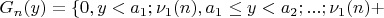 $G_n(y)=\{0,y<a_1;\nu_1(n),a_1 \leq y<a_2;...;\nu_1(n)+$