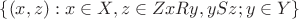 $ \{(x,z): x \in X, z \in Z xRy, ySz;y \in Y\} $