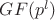 $GF(p^l)$