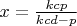 $x=\frac{kcp}{kcd-p}$