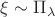 $\xi\sim\Pi_\lambda$