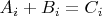 $A_i + B_i = C_i$