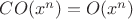 $CO(x^n)=O(x^n)$ $CO(x^n)=O(x^n)$