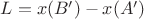 $L=x(B')-x(A')$