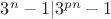 $3^n-1|3^{pn}-1$