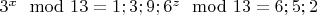 $3^x \mod 13 = 1;3;9; 6^z \mod 13 = 6;5;2$