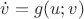 $\dot v=g(u;v)$