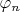 $\varphi_n}$