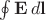 $\oint\mathbf{E}\,d\mathbf{l}$