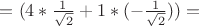 $=(4*\frac {1} {\sqrt{2}}+ 1*(-\frac {1} {\sqrt{2}}))=$