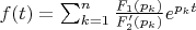 $f(t)=\sum_{k=1}^{n}{\frac {F_1(p_k)} {F_2'(p_k)}e^{p_kt}}$