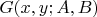 $G(x,y;A,B)$