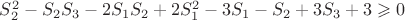 $S_2^2 - S_2 S_3 -2S_1S_2 +2S_1^2 -3S_1-S_2 +3S_3 +3 \geqslant 0$