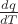 $\frac{dq}{dT}$ $\frac{dq}{dT}$