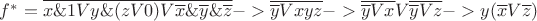 $f^* = \overline{x\&1Vy\&(zV0)V\overline{x}\&\overline{y}\&\overline{z}} -> \overline{\overline{y}Vx&y&z}-> \overline{\overline{y}Vx}V\overline{\overline{y}Vz}->y(\overline{x}V\overline{z})$