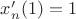 $x'_n(1)=1$