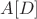 $A[D]$