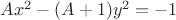 $Ax^2-(A+1)y^2=-1$