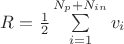 $R=\frac{1}{2}\sum\limits_{i=1}^{N_p+N_{in}}v_i$