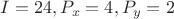 $I=24 ,P_x=4, P_y=2$