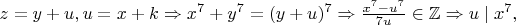 $z=y+u,u=x+k\Rightarrow x^7+y^7=(y+u)^7\Rightarrow \frac{x^7-u^7}{7u}\in\mathbb{Z}\Rightarrow u\mid x^7,$