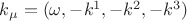 $k_{\mu}=(\omega,-k^1,-k^2,-k^3)$