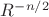 $R^{-n/2}$