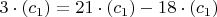 $3\cdot (c_1)=21\cdot (c_1)-18\cdot (c_1)$
