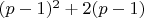 $(p-1)^2+2(p-1)$