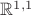 $\mathbb{R}^{1,1} $