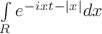 $\int\limits_Re^{-ixt-|x|}dx$