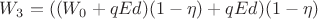 $W_3 = ((W_0 + qEd)(1 - \eta) + qEd)(1 - \eta)$