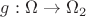 $g:\Omega\rightarrow \Omega_2$