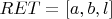 $RET=[a,b,l]$