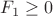 $F_1\geq 0$