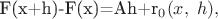 F(x+h)-F(x)=Ah+r_0(x,\;h),