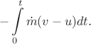 $$-\int\limits_{0}^{t}\dot m(v-u)dt.$$
