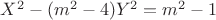 $X^2-(m^2-4)Y^2=m^2-1$