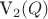 V_2(Q)