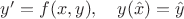 $y'=f(x,y),\quad y(\hat x)=\hat y$