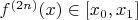 $f^{(2n)}(x)\in[x_0,x_1]$